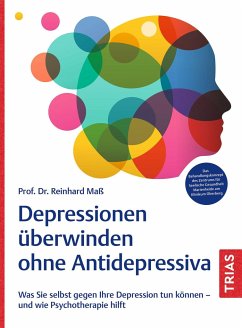 Depressionen überwinden ohne Antidepressiva - Maß, Reinhard