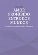 Amor prohibido entre dos mundos - Bild 1