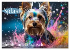 Splash - Hunde im Farbrausch (Wandkalender 2025 DIN A2 quer), CALVENDO Monatskalender