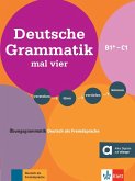 Deutsche Grammatik mal vier B1+ - C1 Deutsche Grammatik mal vier B1+ - C1