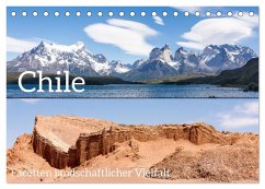 Chile - Facetten landschaftlicher Vielfalt (Tischkalender 2025 DIN A5 quer), CALVENDO Monatskalender
