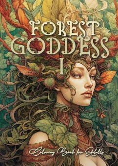 Forest Goddess Coloring Book for Adults 1 - Publishing, Monsoon;Grafik, Musterstück