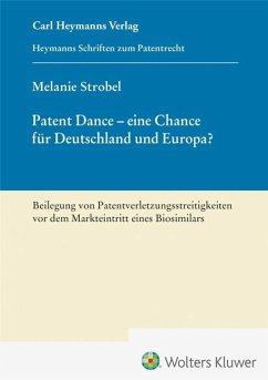 Patent Dance - Eine Chance für Deutschland und Europa? (HSP 26) - Strobel, Melanie