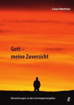 Gott - meine Zuversicht - Martinez, Cesar