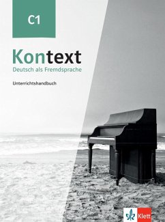 Kontext C1. Unterrichtshandbuch - Ehrhardt, Maja;Fröhlich, Birgitta