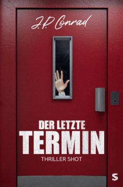 Der letzte Termin - Conrad, J. P.