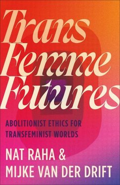 Trans Femme Futures - Raha, Nat