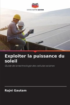 Exploiter la puissance du soleil - Gautam, Rajni