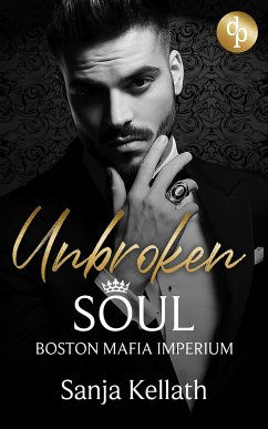 Unbroken Soul (eBook, ePUB) - Kellath, Sanja