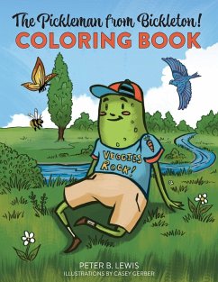 The Pickleman from Bickleton! Coloring Book - Lewis, Peter B