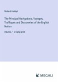 The Principal Navigations, Voyages, Traffiques and Discoveries of the English Nation