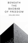 Beneath the Baobab of Freedom