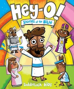 Hey-O! Stories of the Bible - Kids, Saddleback