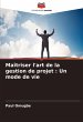 Maîtriser l'art de la gestion de... - Bild 1