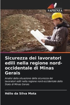 Sicurezza dei lavoratori edili nella regione nord-occidentale di Minas Gerais - da Silva Mota, Hélio