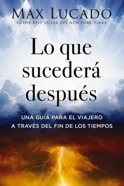 Lo Que Sucederá Después - Lucado, Max