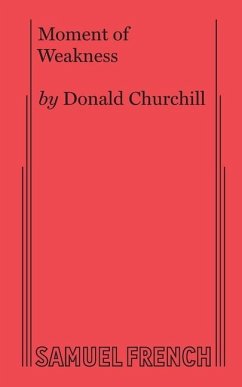 Moment of Weakness - Churchill, Donald