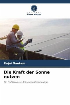 Die Kraft der Sonne nutzen - Gautam, Rajni