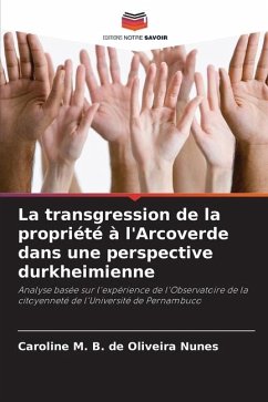 La transgression de la propriété à l'Arcoverde dans une perspective durkheimienne - M. B. de Oliveira Nunes, Caroline