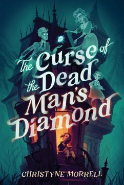 The Curse of the Dead Man's Diamond - Morrell, Christyne