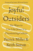 Joyful Outsiders