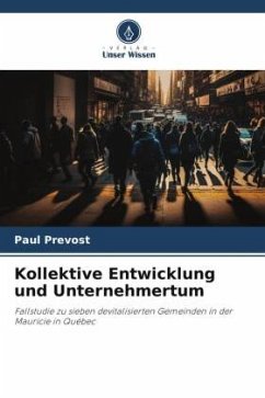 Kollektive Entwicklung und Unternehmertum - Prévost, Paul