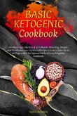 Basic Ketogenic Cookbook