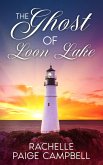 The Ghost of Loon Lake (The Shores of Loon Lake, #1) (eBook, ePUB)