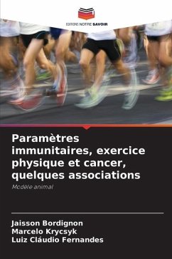 Paramètres immunitaires, exercice physique et cancer, quelques associations - Bordignon, Jaisson;Krycsyk, Marcelo;Fernandes, Luiz Cláudio