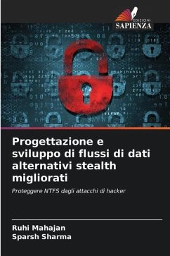 Progettazione e sviluppo di flussi di dati alternativi stealth migliorati - Mahajan, Ruhi;Sharma, Sparsh