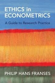Ethics in Econometrics - Franses, Philip Hans