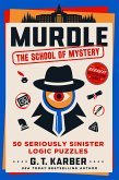 Murdle: The School of Mystery Murdle: The School of Mystery
