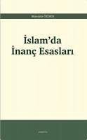 Islamda Inanc Esaslari - Özden, Mustafa