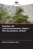 Gestion de l'environnement urbain - Rio de Janeiro, Brésil