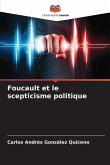 Foucault et le scepticisme politique