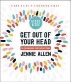 Get Out of Your Head Bible Study Guide Plus Streaming Video