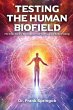 Testing The Human Biofield - Bild 1