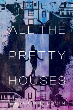 All The Pretty Houses - Lovin, Harmonie