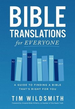 Bible Translations for Everyone - Wildsmith, Tim