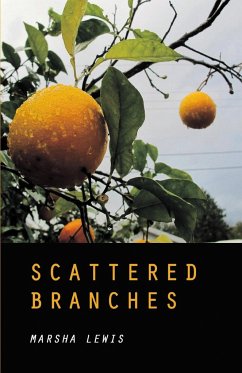 Scattered Branches - Lewis, Marsha