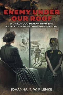 Enemy Under Our Roof - Lemke, Johanna M W F