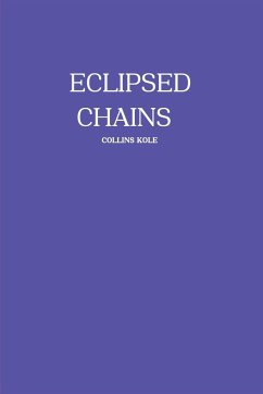 Eclipsed Chains - Collins, Kole