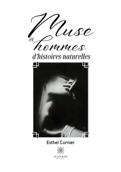 Muse et hommes d'histoires naturelles - Esthel Cornier