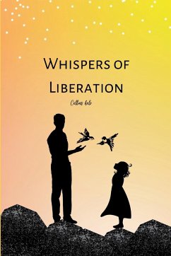 Whispers of Liberation - Collins, Kole