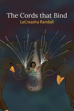 The Cords that Bind - Randall, Lecreasha