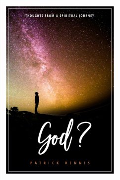 God? (eBook, ePUB) - Dennis, Patrick