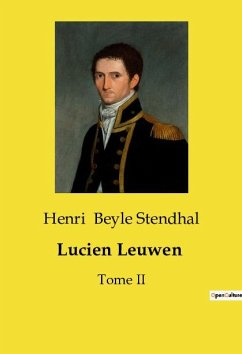 Lucien Leuwen - Beyle Stendhal, Henri