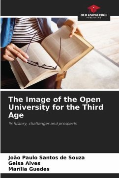 The Image of the Open University for the Third Age - Santos de Souza, João Paulo;Alves, Geisa;Guedes, Marília