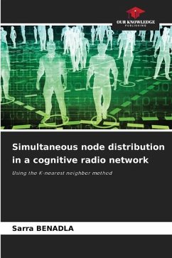 Simultaneous node distribution in a cognitive radio network - BENADLA, Sarra
