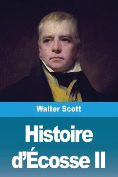 Histoire d'Écosse - Scott, Walter